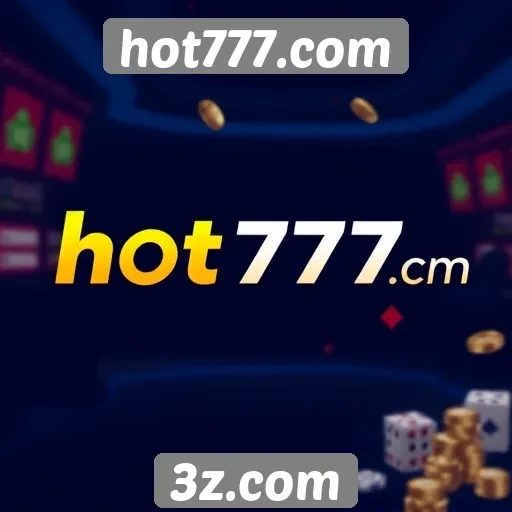 Vantagens e desvantagens de usar o hot777.com
